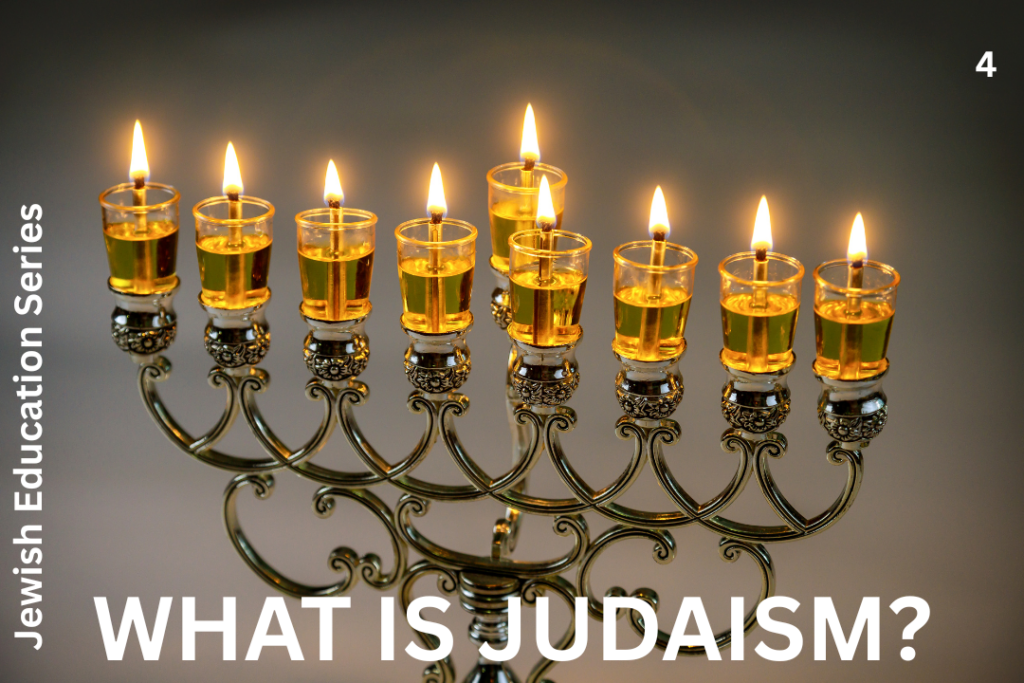 WHAT IS JUDAISM